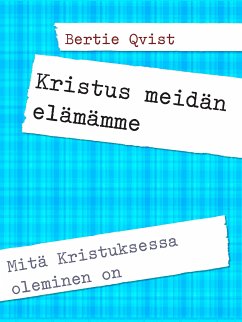 Kristus meidän elämämme (eBook, ePUB)