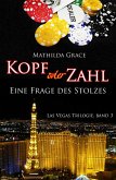 Kopf oder Zahl: Eine Frage des Stolzes (eBook, ePUB) Kopf oder Zahl: Eine Frage des Stolzes (eBook, ePUB)