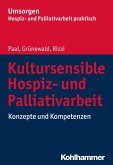Kultursensible Hospiz- und Palliativarbeit (eBook, ePUB)