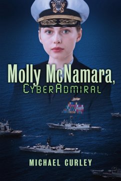 Molly McNamara, Cyberadmiral (eBook, ePUB) - Curley, Michael