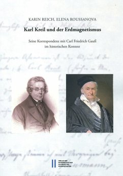 Karl Kreil und der Erdmagnetismus (eBook, PDF) - Reich, Karin; Roussanova, Elena