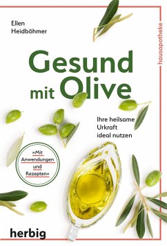 Gesund mit Olive (eBook, ePUB) - Heidböhmer, Ellen