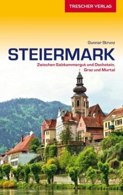 TRESCHER Reiseführer Steiermark - Strunz, Gunnar