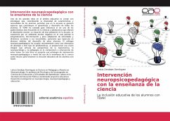 Intervención neuropsicopedagógica con la enseñanza de la ciencia - Zendejas Domínguez, Leticia