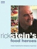 Rick Stein's Food Heroes (eBook, ePUB)