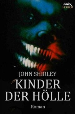 KINDER DER HÖLLE - Shirley, John