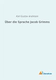 Über die Sprache Jacob Grimms