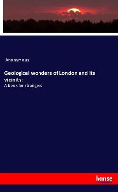 Cover Geological wonders of London and its vicinity: