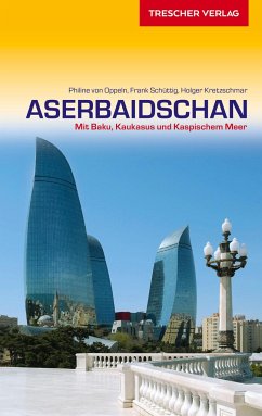 Reiseführer Aserbaidschan - Oppeln, Philine von;Kretzschmar, Holger