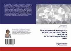 Operatiwnyj kontrol' kachestwa rezul'tatow analiza zolotosoderzhaschih rud - Belawina, Ol'ga;Shwecow, Vladimir;Smagunowa, Antonina