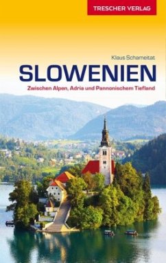TRESCHER Reiseführer Slowenien - Klaus Schameitat