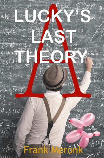Lucky's Last Theory: A Novel (eBook, ePUB) Lucky's Last Theory: A Novel (eBook, ePUB)