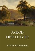 Jakob der Letzte (eBook, ePUB)
