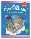 Schöne Geschichten zur guten Nacht Schöne Geschichten zur guten Nacht