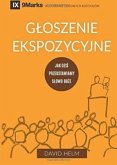 Gloszenie Ekspozycyjne (Expositional Preaching) (Polish) (eBook, ePUB)