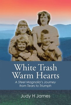 White Trash Warm Hearts (eBook, ePUB) - James, Judy H
