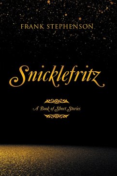 Snicklefritz (eBook, ePUB) - Stephenson, Frank