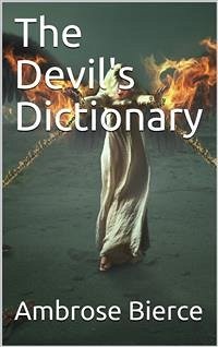 The Devil's Dictionary (eBook, PDF) - Bierce, Ambrose