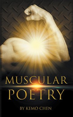 Muscular Poetry (eBook, ePUB) - Chen, Kemo