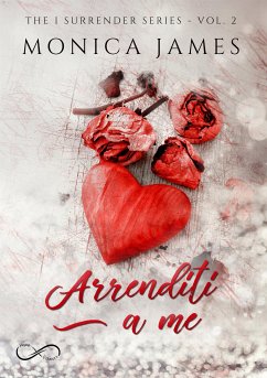 Arrenditi a me (eBook, ePUB) - James, Monica