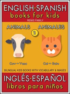 2 - Animals (Animales) - English Spanish Books for Kids (Inglés Español Libros para Niños) (eBook, ePUB) - Family, Remis