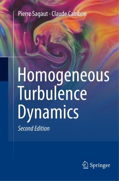 Homogeneous Turbulence Dynamics - Sagaut, Pierre;Cambon, Claude