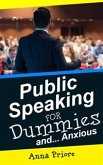 Public Speaking for Dummies and Anxious (eBook, ePUB)