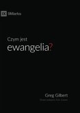 Czym jest ewangelia (What is the Gospel?) (Polish) (eBook, ePUB)