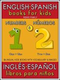 3 - Numbers (Números) - English Spanish Books for Kids (Inglés Español Libros para Niños) (eBook, ePUB)
