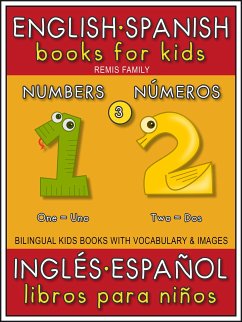 3 - Numbers (Números) - English Spanish Books for Kids (Inglés Español Libros para Niños) (eBook, ePUB) - Family, Remis