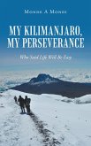My Kilimanjaro, My Perseverance (eBook, ePUB)