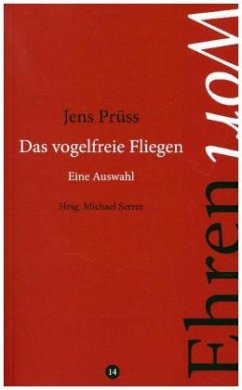 Das vogelfreie Fliegen - Prüss, Jens