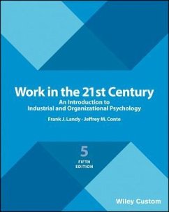 Work in the 21st Century: An Introduction to Industrial and Organizational Psychology - Landy, Frank J.; Conte, Jeffrey M.