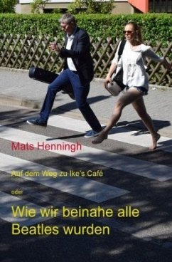 Auf dem Weg zu Ike's Café - Henningh, Mats
