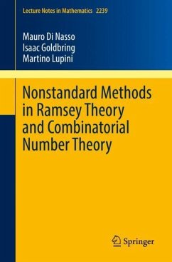 Nonstandard Methods in Ramsey Theory and Combinatorial Number Theory - Di Nasso, Mauro;Goldbring, Isaac;Lupini, Martino