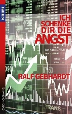 Ich schenke dir die Angst - Gebhardt, Ralf