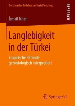 Langlebigkeit in der Türkei - Tufan, Ismail