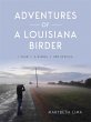 Adventures of a Louisiana Birder... - Bild 1