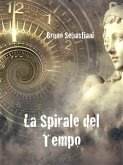 La spirale del tempo (eBook, ePUB)