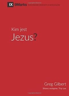 Kim jest Jezus? (Who is Jesus?) (Polish) (eBook, ePUB) - Gilbert, Greg