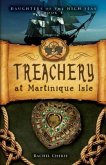 Treachery at Martinique Isle (eBook, ePUB)