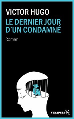 Le dernier jour d’un condamné (eBook, ePUB) - Hugo, Victor