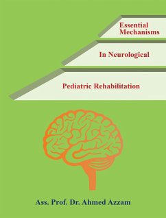 Cover Essential Mechanisms in Neurological Pediatric Rehabilitation (eBook, ePUB)