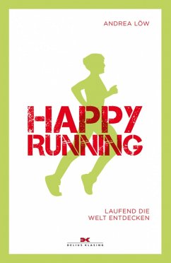 Happy Running (eBook, ePUB) - Löw, Andrea