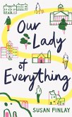 Our Lady of Everything (eBook, ePUB)