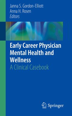 Early Career Physician Mental Health and Wellness (eBook, PDF)