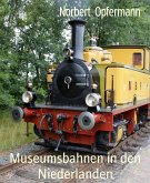 Museumsbahnen in den Niederlanden (eBook, ePUB)