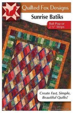 Sunrise Batiks Quilt Pattern: For Bali Pop Strips - Mcneill, Suzanne