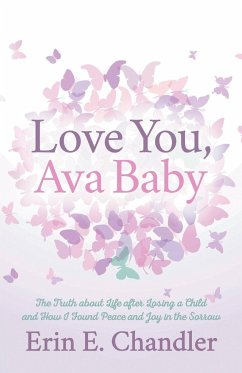 Love You, Ava Baby - Chandler, Erin E.