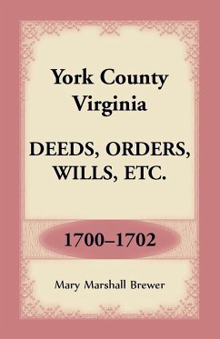 York County, Virginia Deeds, Orders, Wills, Etc., 1700-1702 - Brewer, Mary Marshall